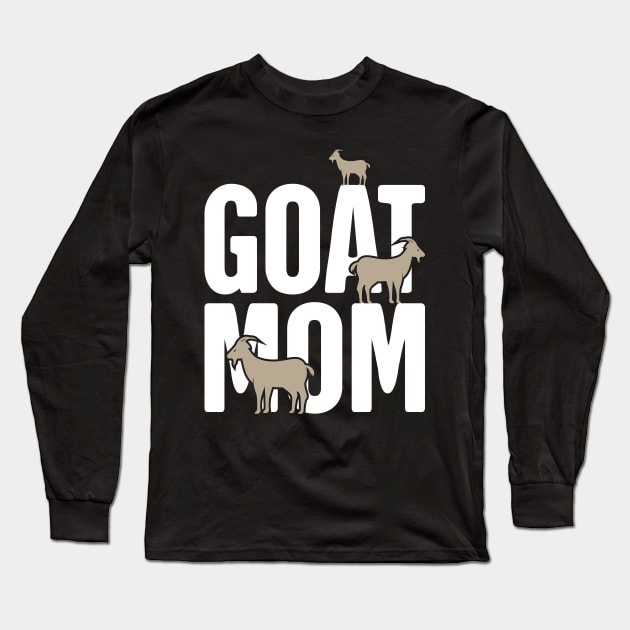 Goat Mom Long Sleeve T-Shirt by MeatMan
